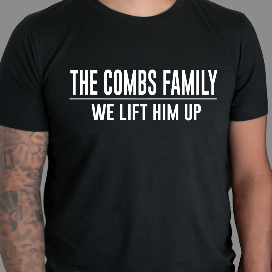 THE COMBS FAMILY - WE LIFT HIM UP - STYLE 2