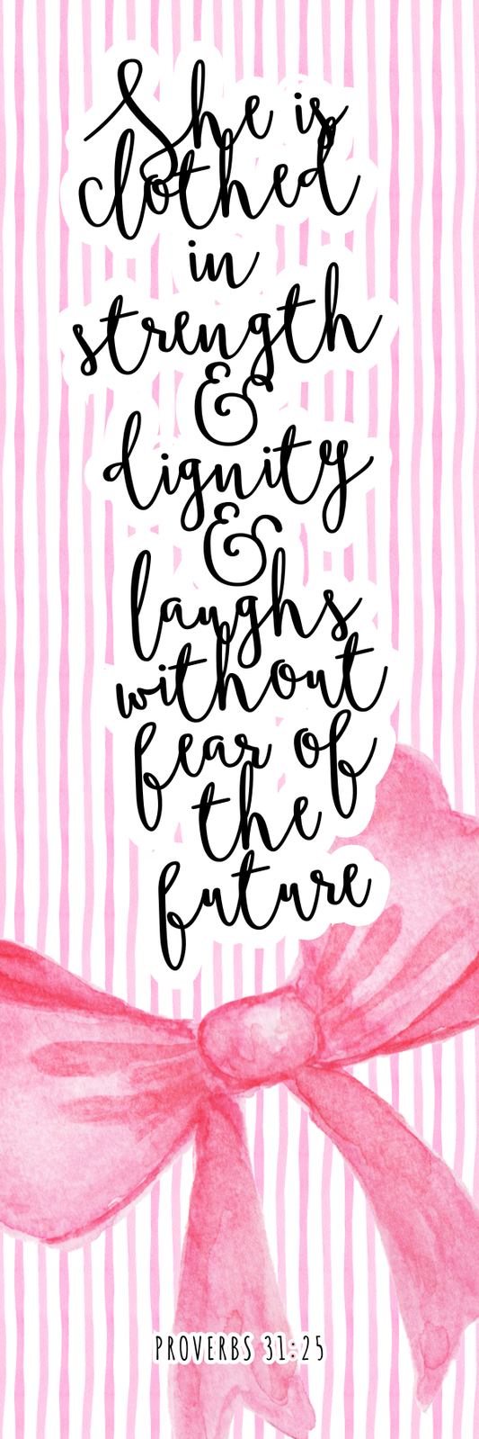 Proverbs 31:25 - Bookmark